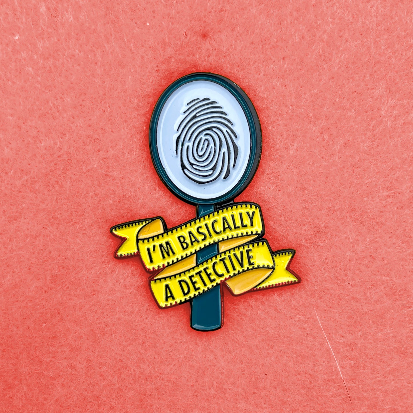 I'm Basically A Detective Enamel Pin