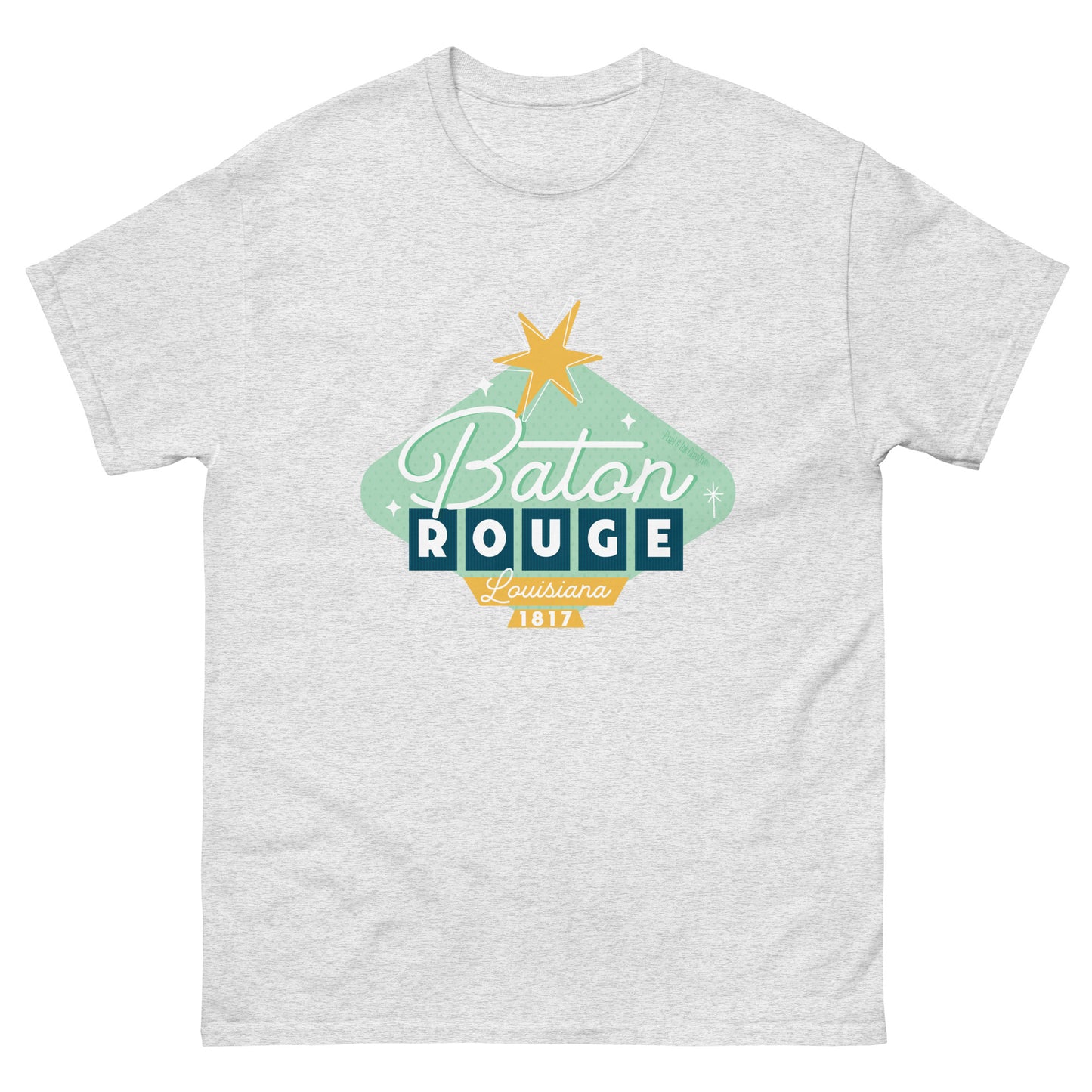Baton Rouge Shirt - Once Upon A Sign