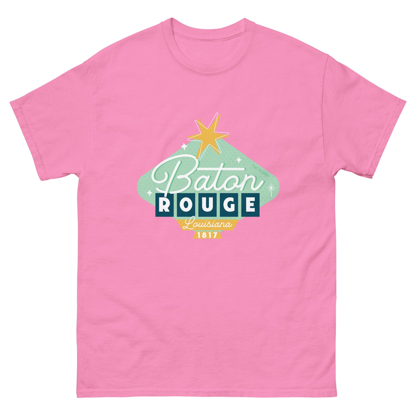 Baton Rouge Shirt - Once Upon A Sign