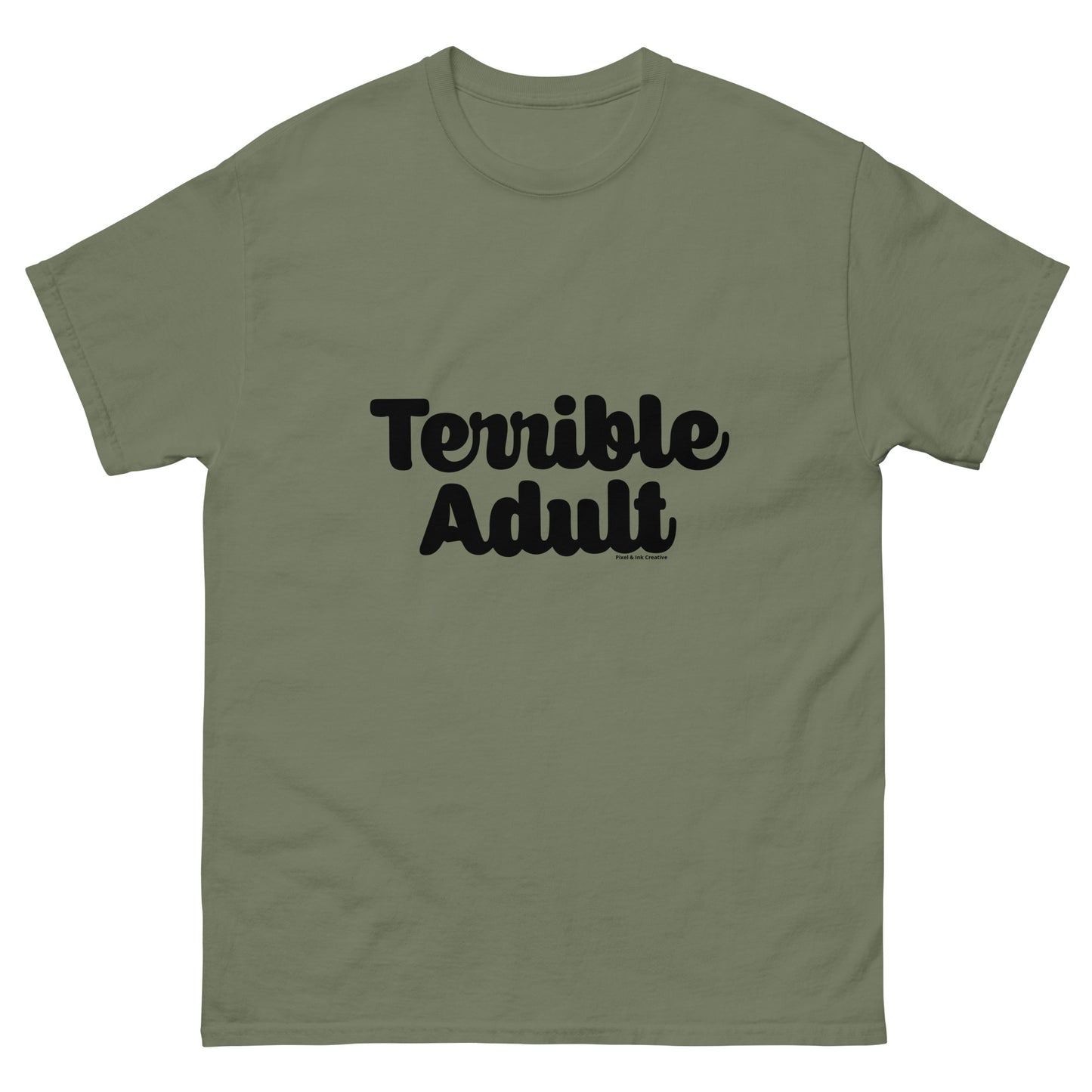 Terrible Adult Shirt