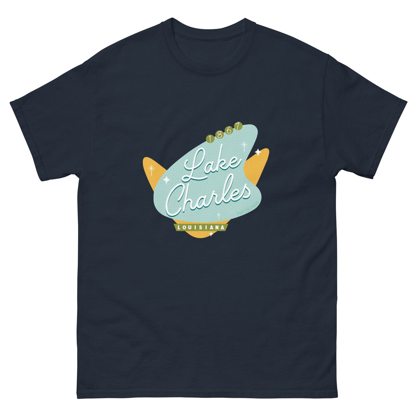 Lake Charles Shirt - Once Upon A Sign