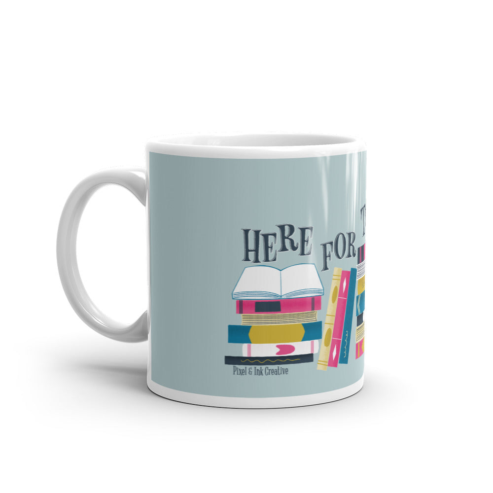 Here For The Stacks Mug
