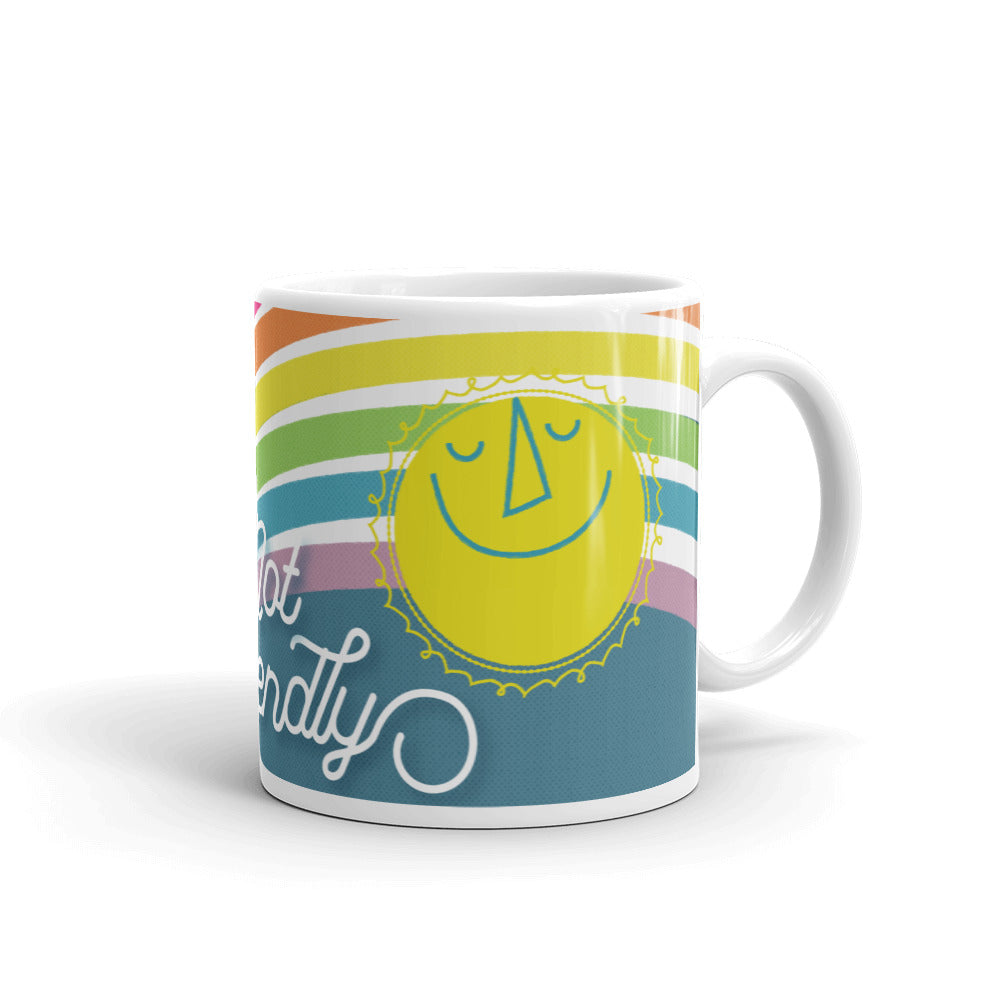Not Friendly Mug