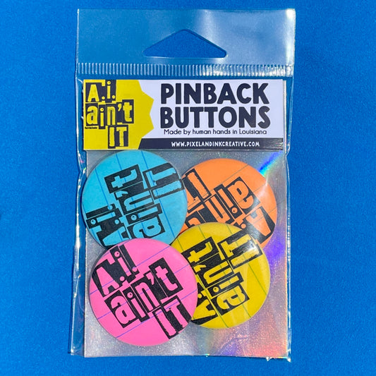 A.I. Ain't It! Anti-A.I. Button Pack