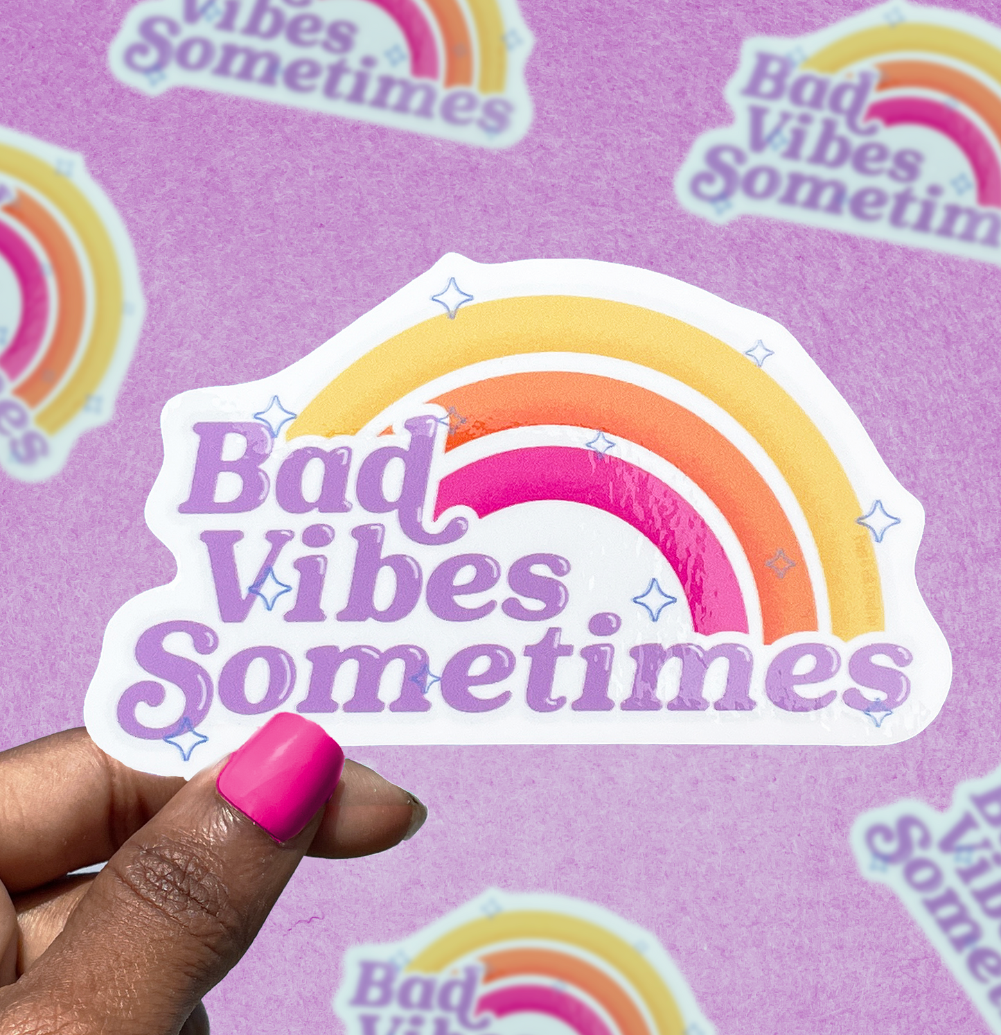 Bad Vibes Sometimes Sticker