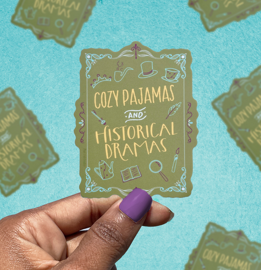 Cozy Pajamas & Historical Dramas Sticker