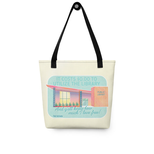 Libraries Are Free Tote bag