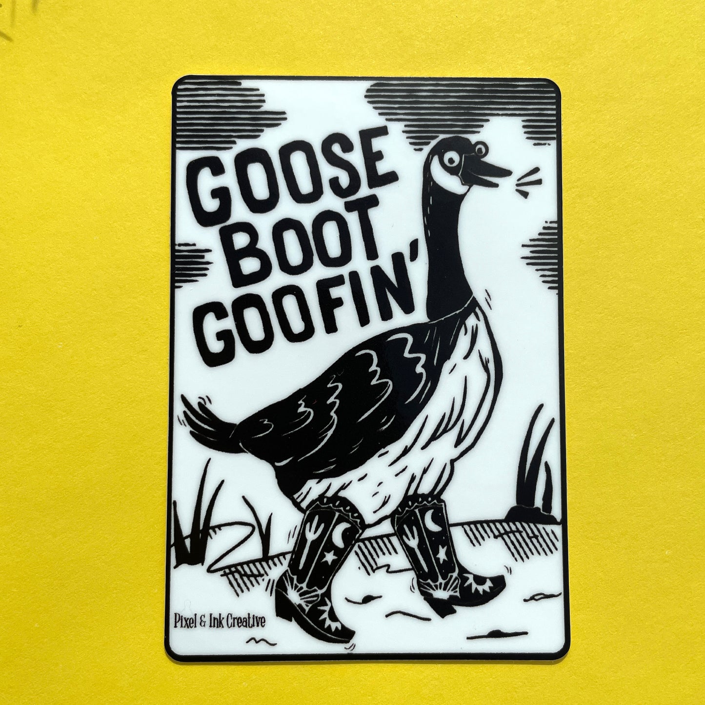 Goose Boot Goofin' Sticker