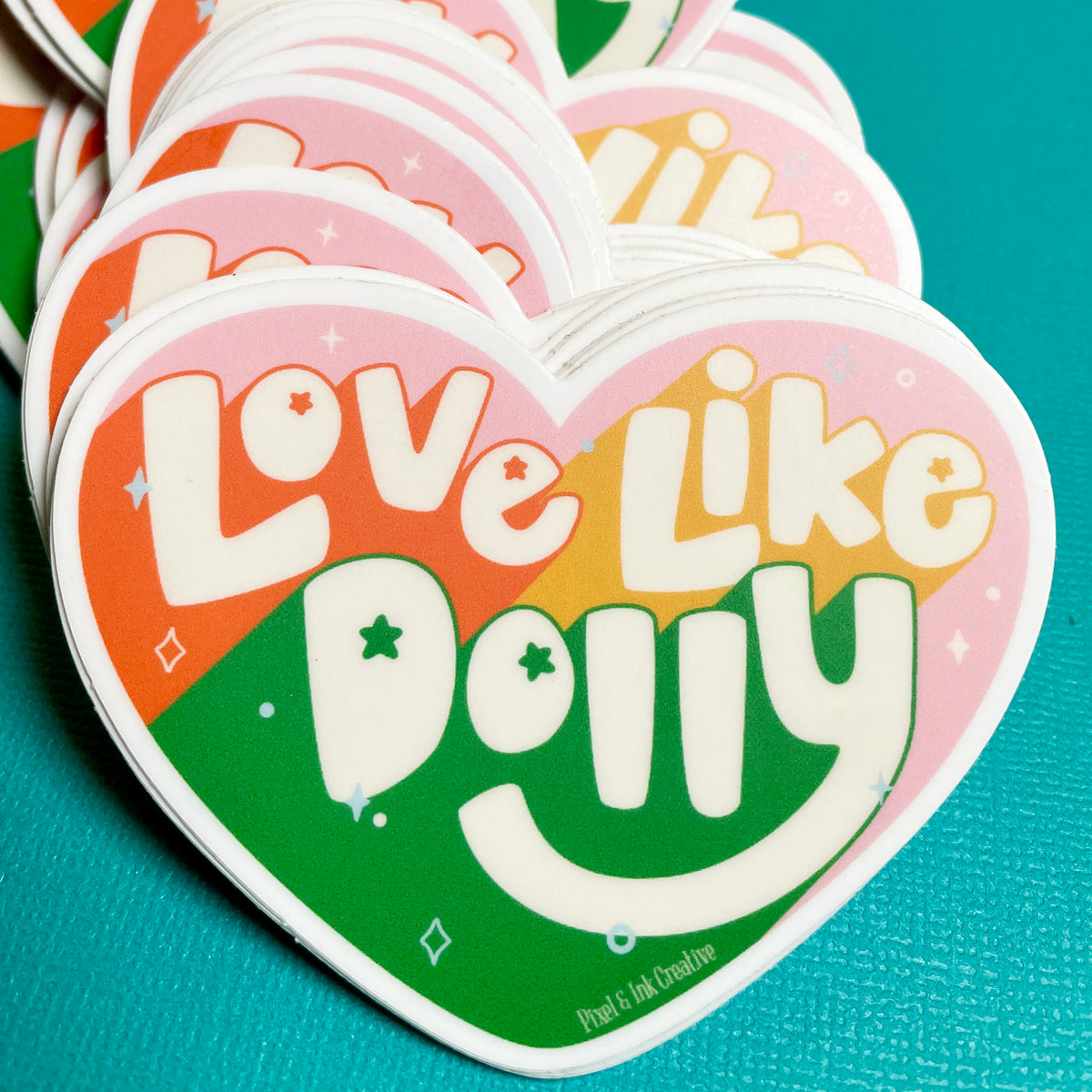 Love Like Dolly Sticker