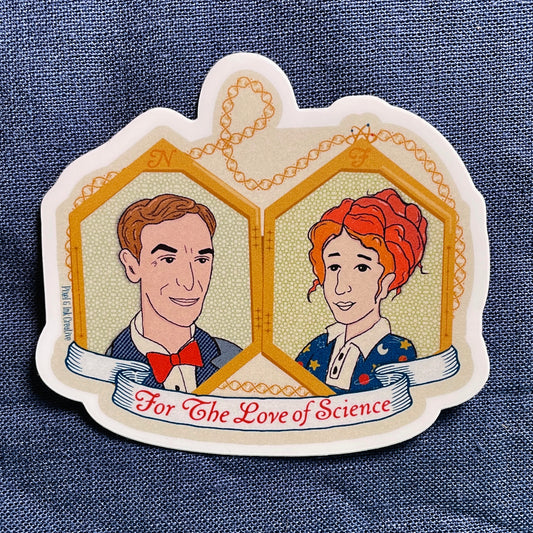 For the Love of Science Frizzle & Nye Sticker