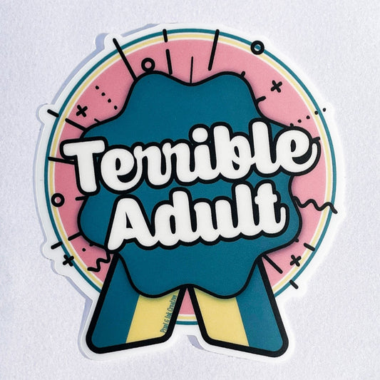 Terrible Adult Sticker