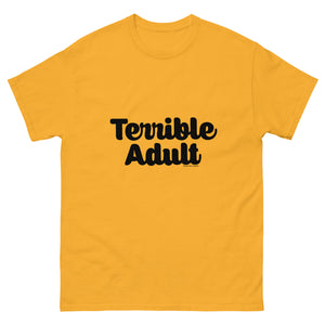 Terrible Adult Shirt