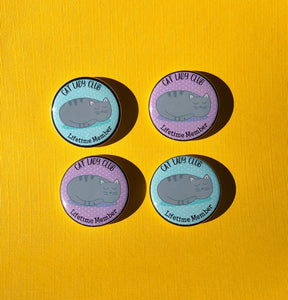 Cat Lady Club button pin
