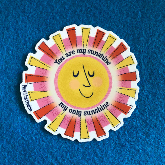 You Are My Sunshine Sticker