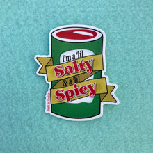 Load image into Gallery viewer, Salty &amp; Spicy Sticker
