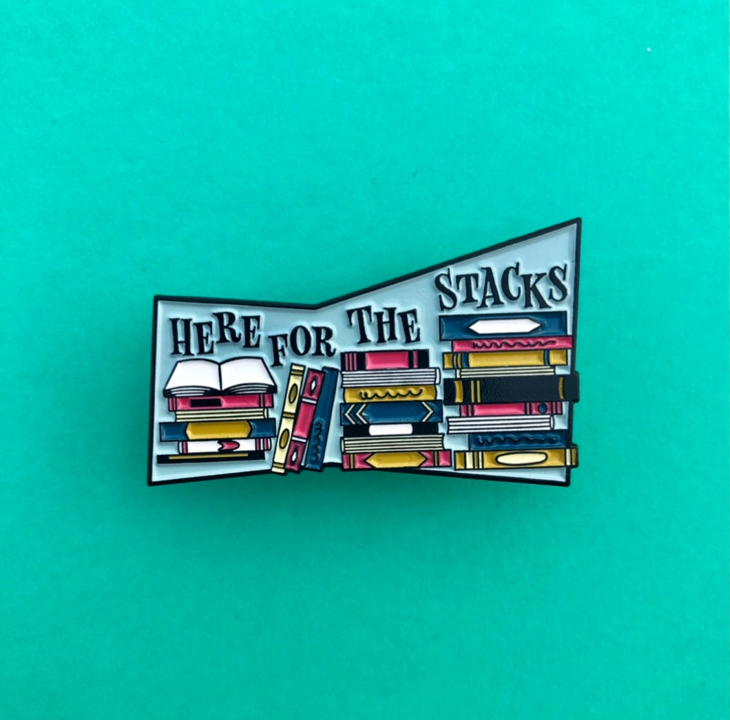 Here For The Stacks Enamel Pin
