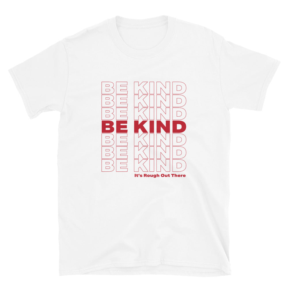 Be Kind Unisex Shirt