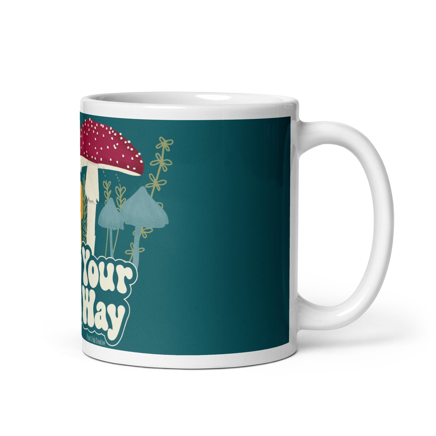 Grow Your Own Way Mug